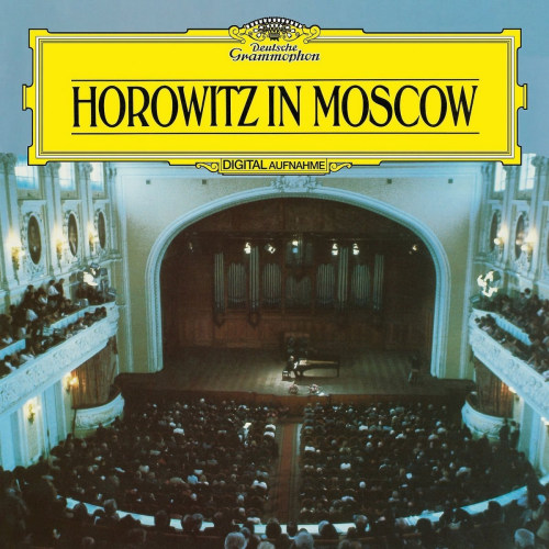 HOROWITZ, VLADIMIR - HOROWITZ IN MOSCOWHOROWITZ, VLADIMIR - HOROWITZ IN MOSCOW.jpg